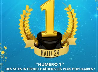 Haïti 24 ‘’Numéro 1’’ des sites internet haïtiens les plus populaires !