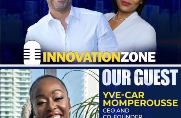 Entrepreneuriat-13ème édition de Innovation zone: Yve-Car Momperousse clôture le « woman story month »