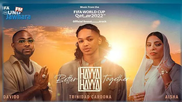 Hayya Hayya, la chanson officielle retenue par la FIFA pour la Coupe du Monde 2022